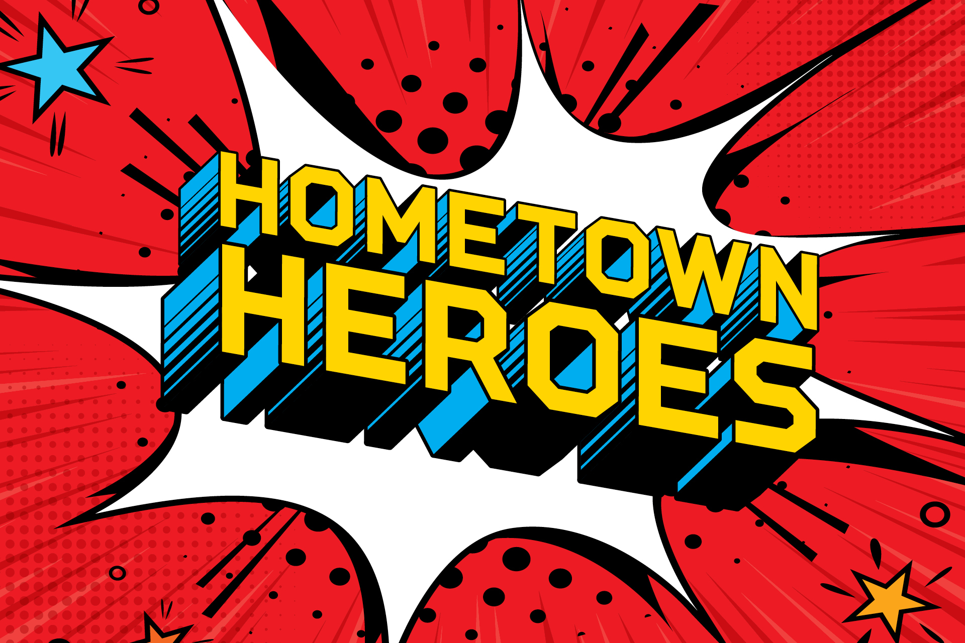 Hometown Heroes: Stories of Courage and Community